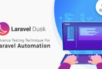 Laravel_Dusk Penggunaan Laravel Dusk untuk Pengujian Otomatis Panduan Praktis
