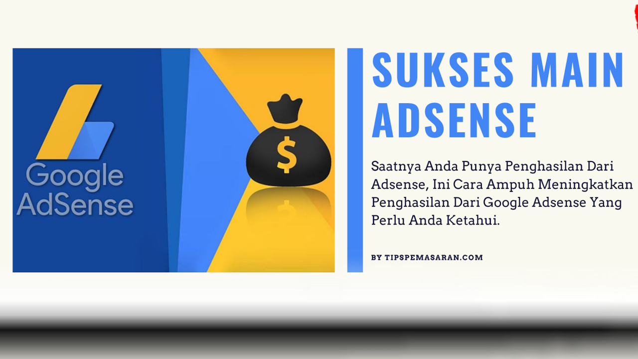 Menghasilkan Pendapatan dari Blog Anda Pengenalan Google AdSense